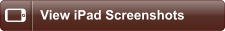 View a selection of screenshots from the iPad version